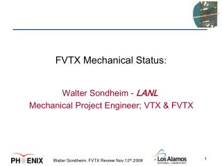 FVTX Mechanical Status :