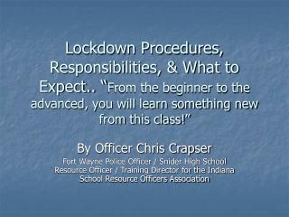By Officer Chris Crapser