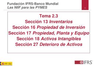 Tema 2.3 Sección 13 Inventarios Sección 16 Propiedad de Inversión