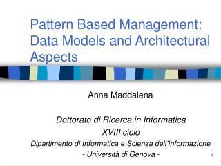 Pattern Based Management: Data Models and Architectural Aspects