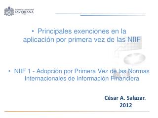 Principales exenciones en la aplicación por primera vez de las NIIF