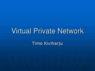 Virtual Private Network