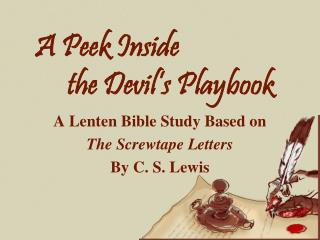 A Peek Inside 		the Devil’s Playbook
