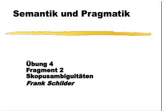 Semantik und Pragmatik