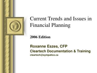 Current Trends and Issues in Financial Planning 2006 Edition