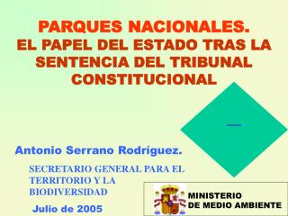 PARQUES NACIONALES. EL PAPEL DEL ESTADO TRAS LA SENTENCIA DEL TRIBUNAL CONSTITUCIONAL