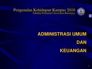 ADMINISTRASI UMUM DAN KEUANGAN