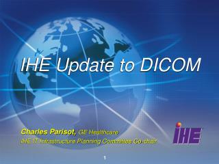 IHE Update to DICOM