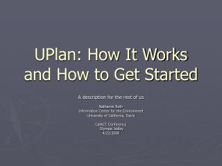 UPlan: How It Works and How to Get Started