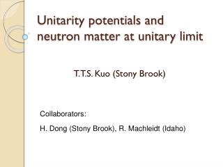 Unitarity potentials and neutron matter at unitary limit