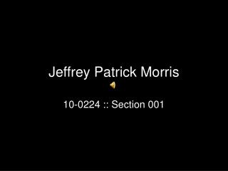 Jeffrey Patrick Morris