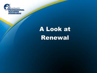 A Look at Renewal