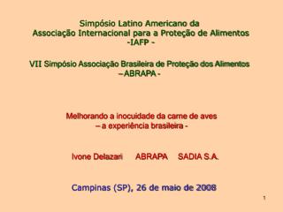 Simpósio Latino Americano da Associação Internacional para a Proteção de Alimentos -IAFP -