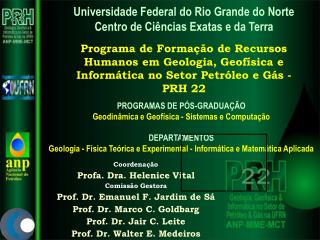 Universidade Federal do Rio Grande do Norte Centro de Ciências Exatas e da Terra