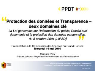 Présentation à la Commission des finances du Grand Conseil Mercredi 14 mai 2014 Stéphane Werly