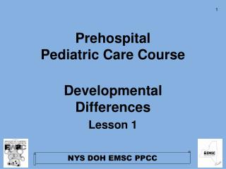 Prehospital Pediatric Care Course