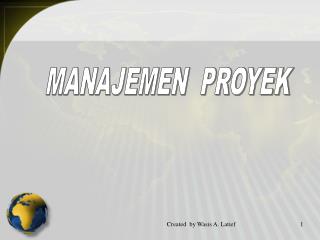 MANAJEMEN PROYEK