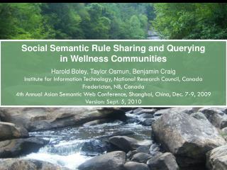Social Semantic Rule Sharing and Querying in Wellness Communities