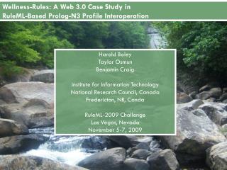 Wellness-Rules: A Web 3.0 Case Study in RuleML-Based Prolog-N3 Profile Interoperation