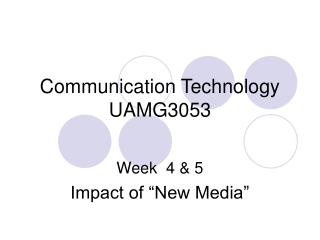 Communication Technology UAMG3053