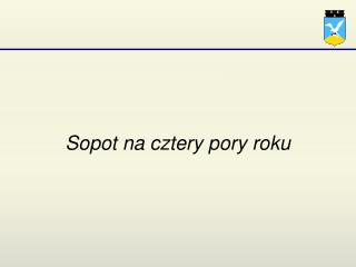 Sopot na cztery pory roku