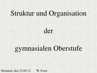 Struktur und Organisation der gymnasialen Oberstufe