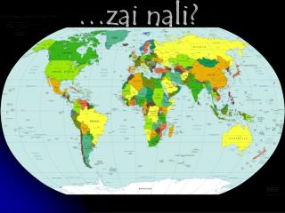 …zai nali?