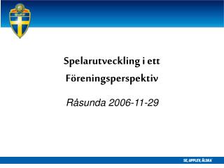 Spelarutveckling i ett Föreningsperspektiv