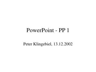 PowerPoint - PP 1