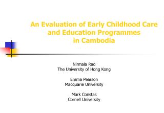 An Evaluation of Early Childhood Care and Education Programmes in Cambodia