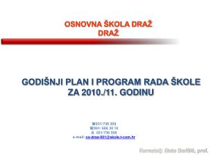 GODIŠNJI PLAN I PROGRAM RADA ŠKOLE ZA 2010./11. GODINU