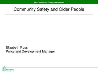 Community Safety and Older People