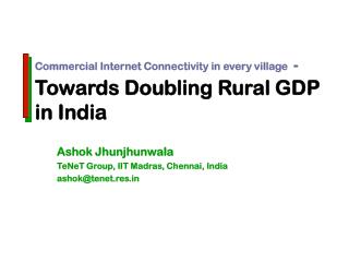 Commercial Internet Connectivity in every village - Towards Doubling Rural GDP in India