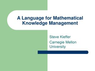 A Language for Mathematical Knowledge Management