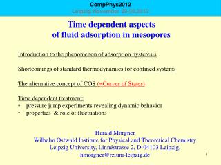 Time dependent aspects of fluid adsorption in mesopores