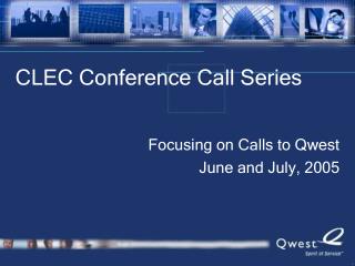 CLEC Conference Call Series