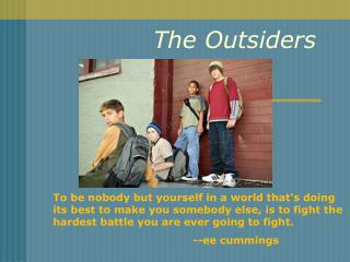 The Outsiders