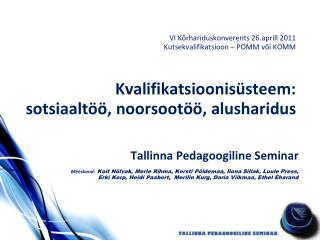 Tallinna Pedagoogiline Seminar