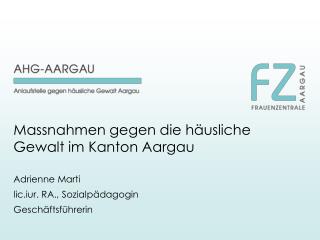 Massnahmen gegen die häusliche Gewalt im Kanton Aargau