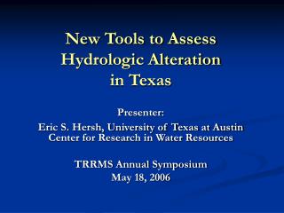 New Tools to Assess Hydrologic Alteration in Texas