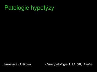 Patologie hypofýzy