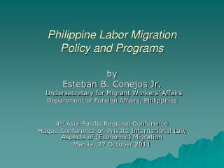 Philippine Labor Migration Policy and Programs