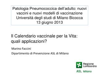 Il Calendario vaccinale per la Vita: quali applicazioni?