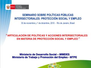 SEMINARIO SOBRE POLÍTICAS PÚBLICAS INTERSECTORIALES: PROTECCIÓN SOCIAL Y EMPLEO