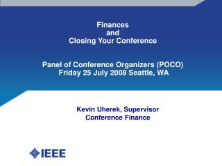 Kevin Uherek, Supervisor Conference Finance
