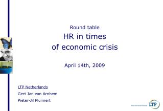 Round table HR in times of economic crisis April 14th, 2009