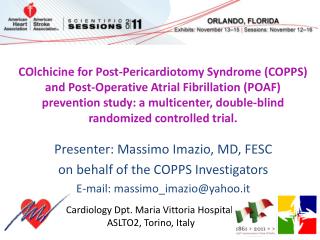 Presenter: Massimo Imazio, MD, FESC on behalf of the COPPS Investigators