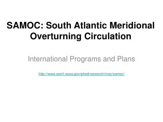 SAMOC: South Atlantic Meridional Overturning Circulation