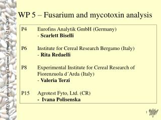 WP 5 – Fusarium and mycotoxin analysis