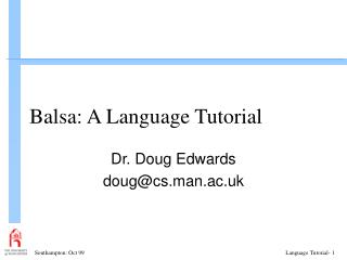 Balsa: A Language Tutorial